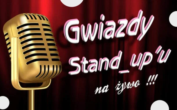 Gwiazdy Stand-up'u na żywo (Gdynia 2021)