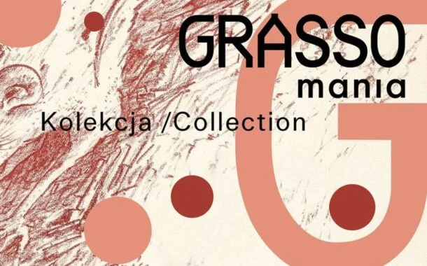 Grassomania | wystawa